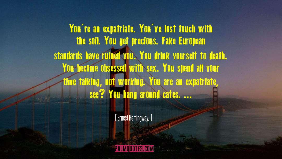 Cafes quotes by Ernest Hemingway,