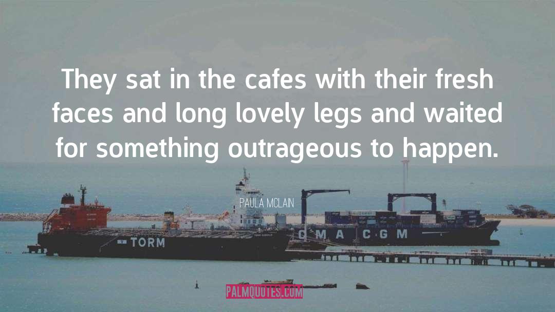 Cafes quotes by Paula McLain
