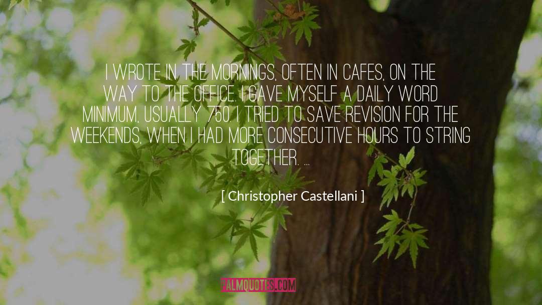 Cafes quotes by Christopher Castellani