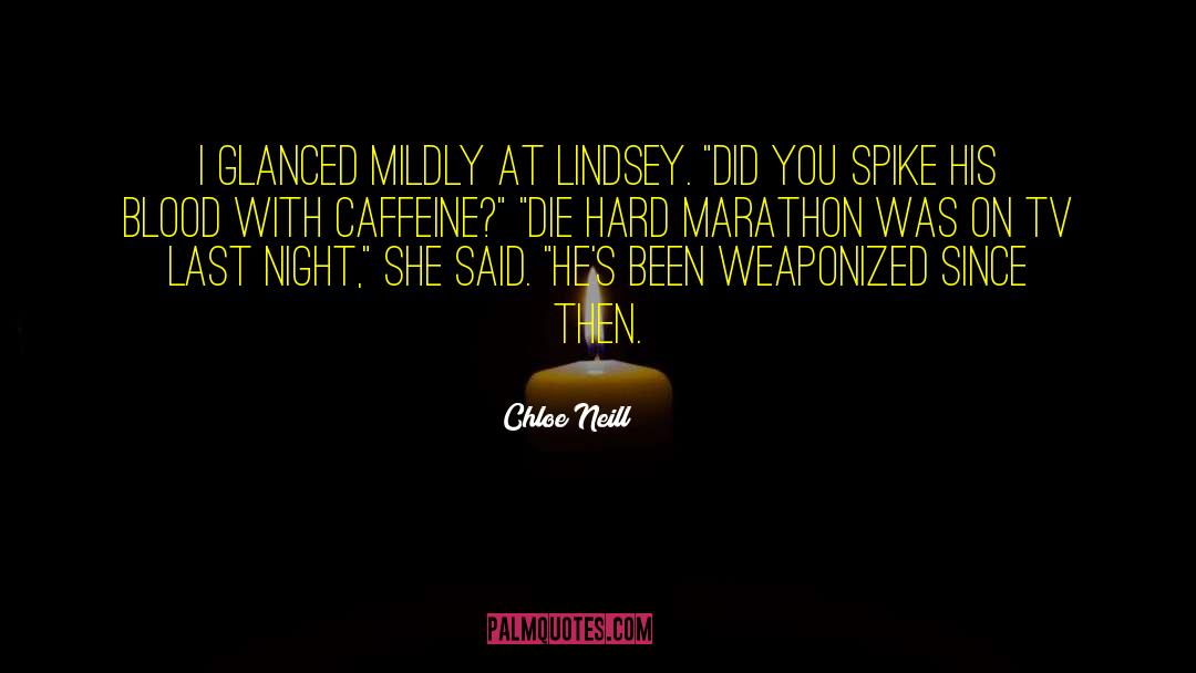Caffeine quotes by Chloe Neill