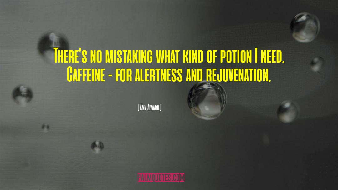 Caffeine quotes by Amy Alward