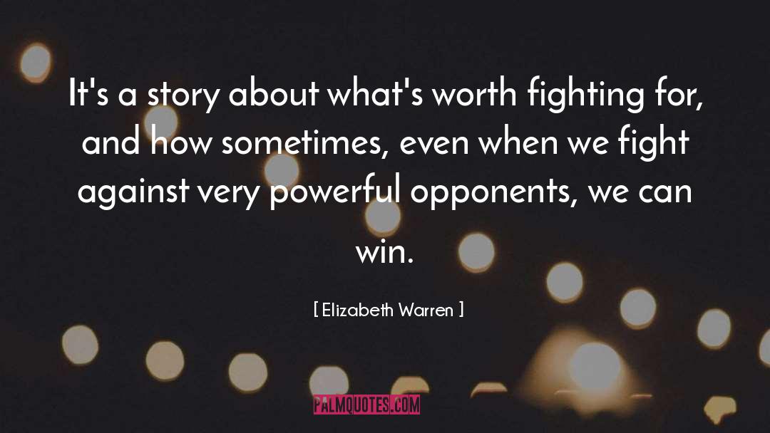 Cage Fighting quotes by Elizabeth Warren