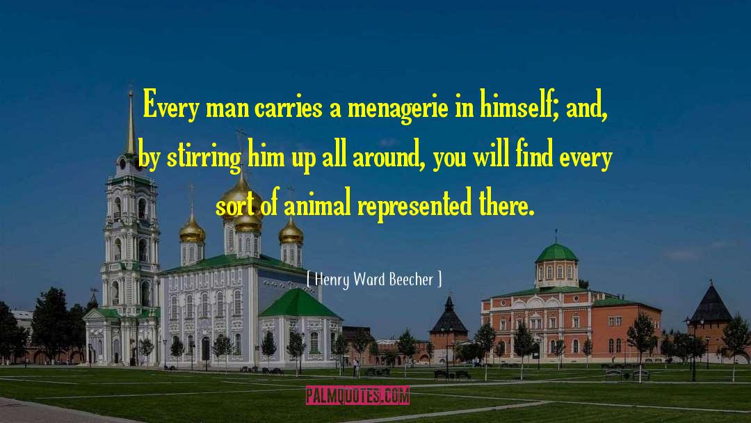 Caged Animal quotes by Henry Ward Beecher