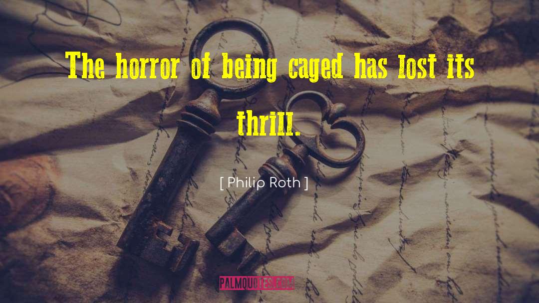 Caged Animal quotes by Philip Roth