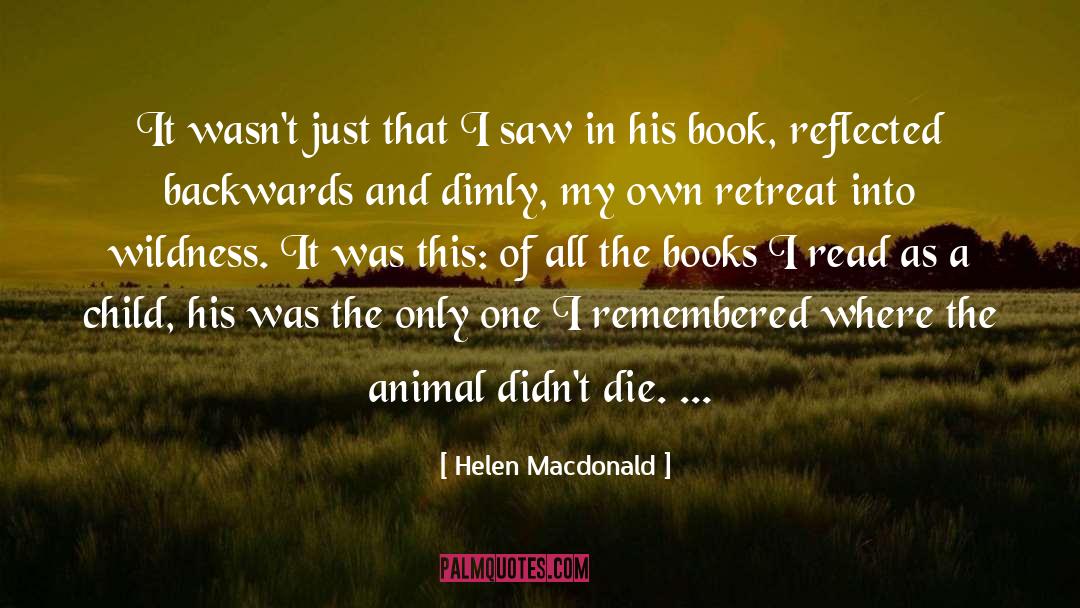 Caged Animal quotes by Helen Macdonald