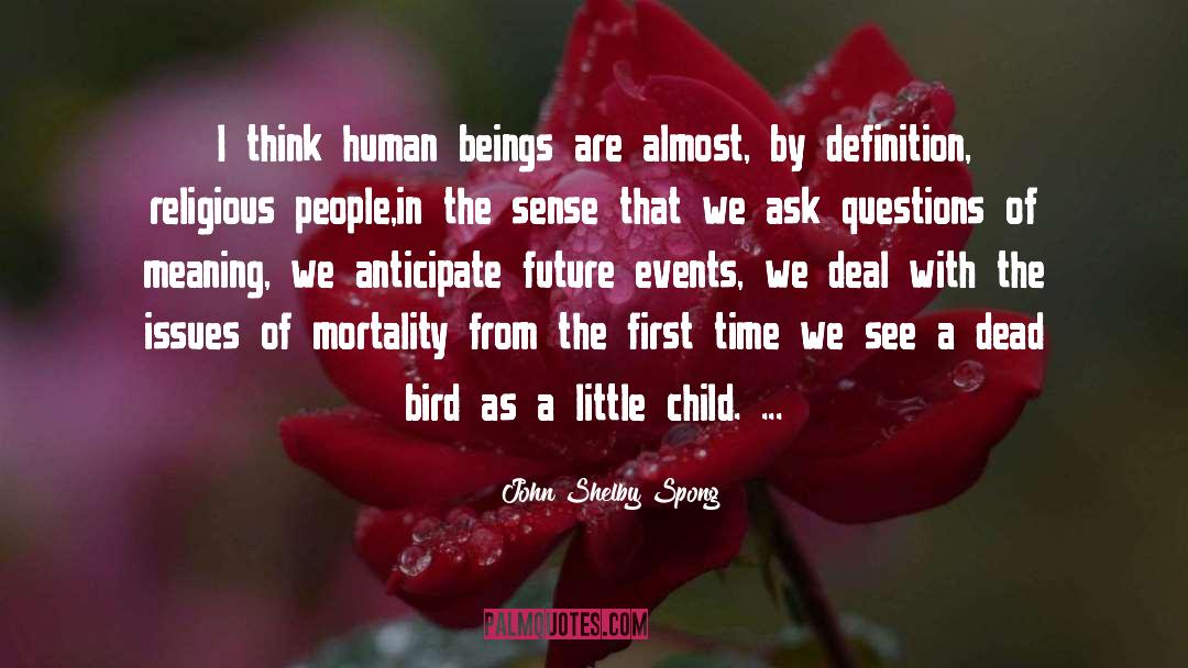 Caged Bird quotes by John Shelby Spong