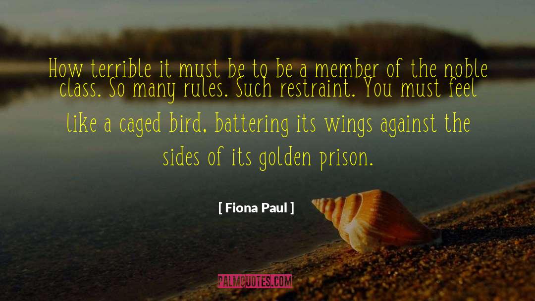 Caged Bird quotes by Fiona Paul