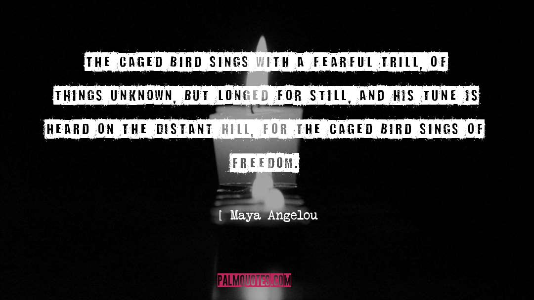 Caged Bird quotes by Maya Angelou