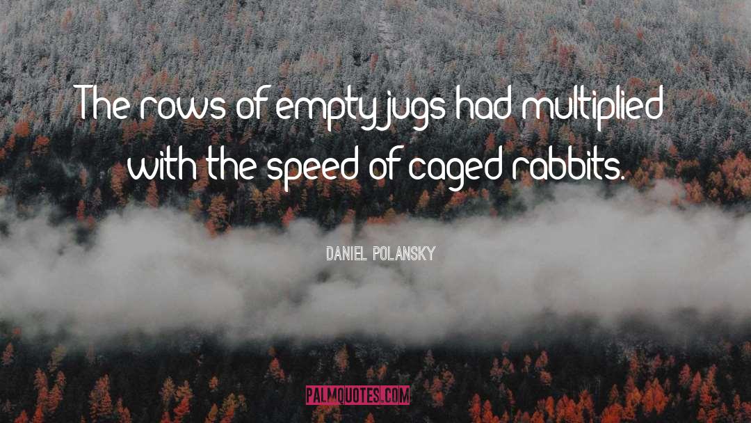 Caged quotes by Daniel Polansky