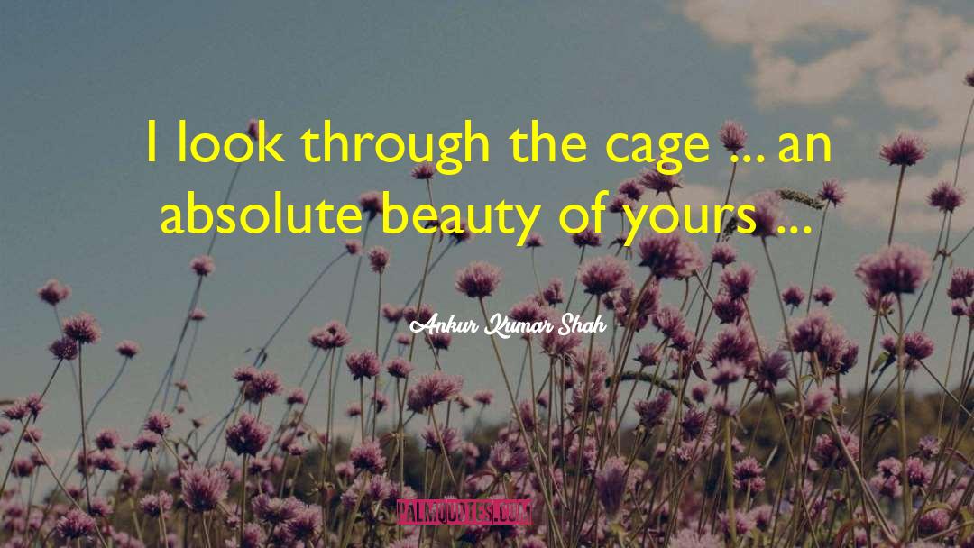 Caged quotes by Ankur Kumar Shah