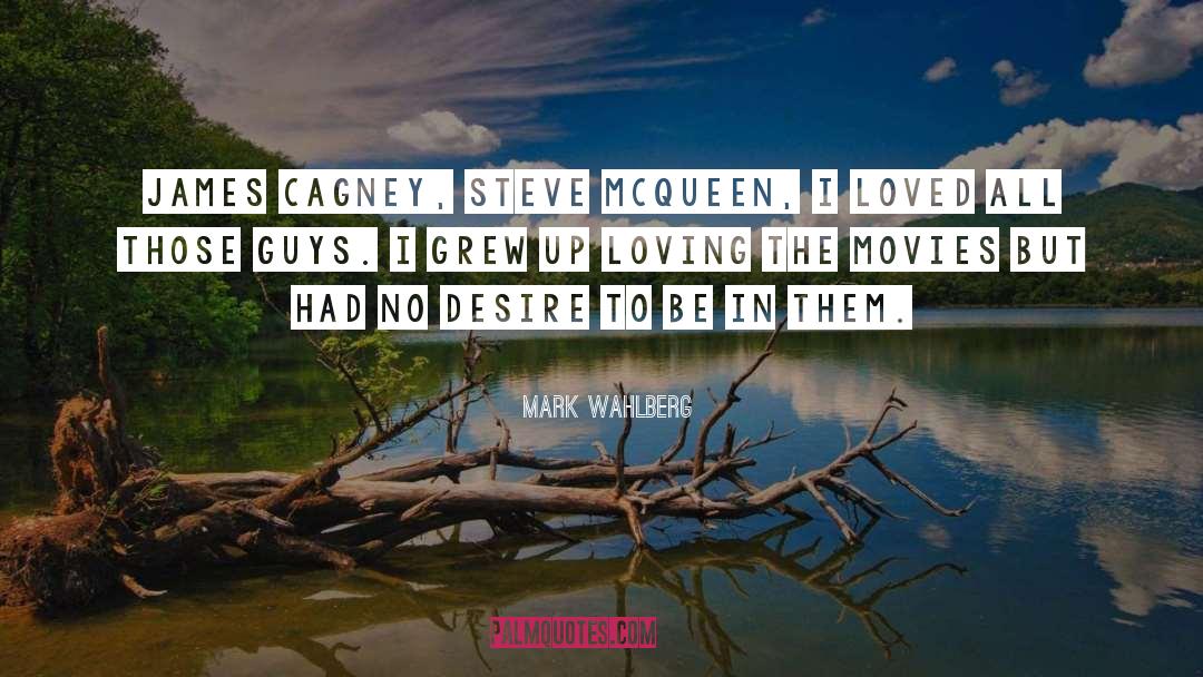 Cagney quotes by Mark Wahlberg