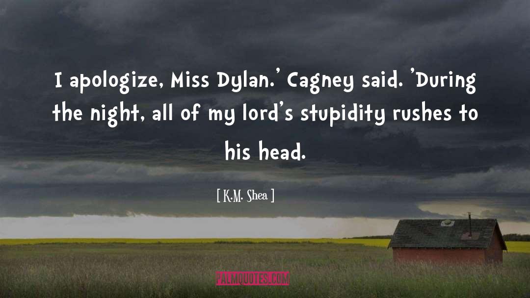 Cagney quotes by K.M. Shea