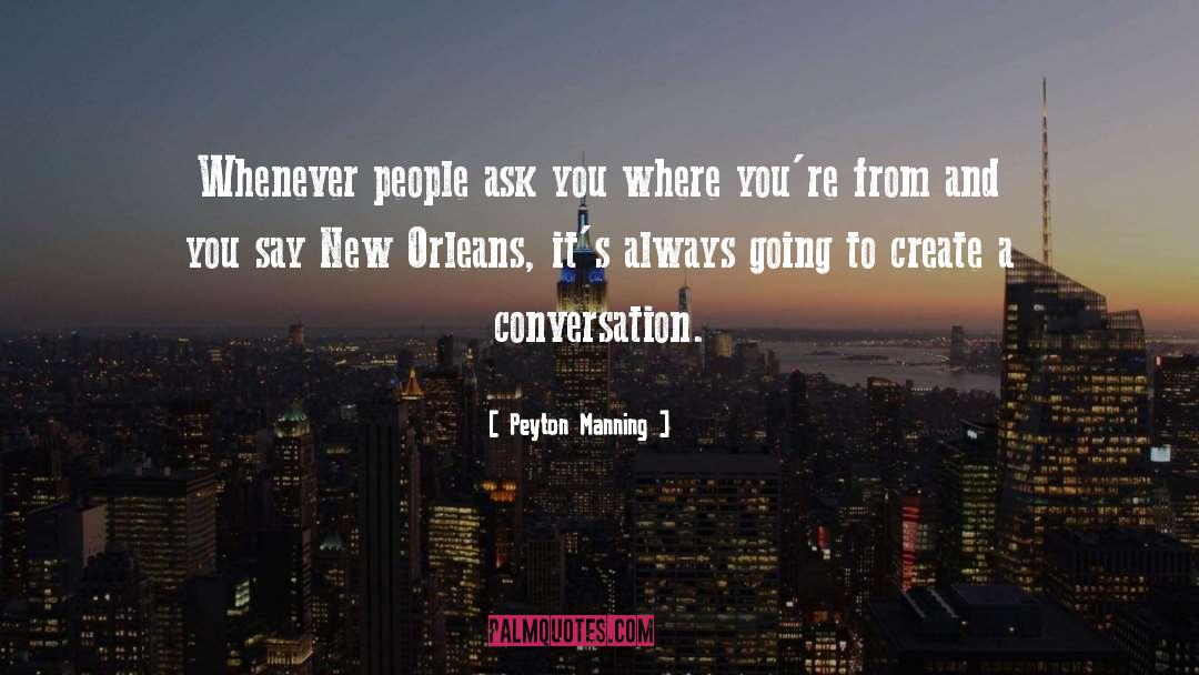 Cagno New Orleans quotes by Peyton Manning