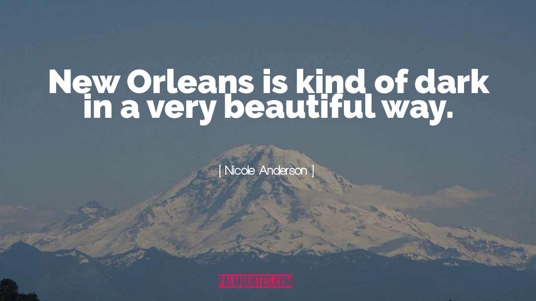 Cagno New Orleans quotes by Nicole Anderson