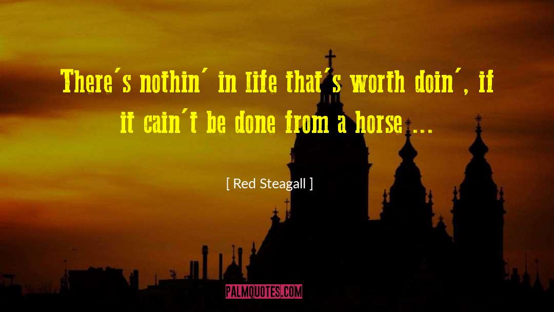 Cain quotes by Red Steagall