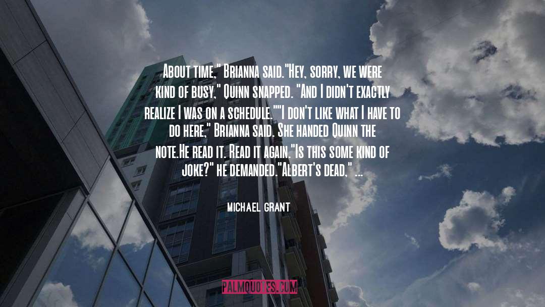 Caine Soren quotes by Michael Grant