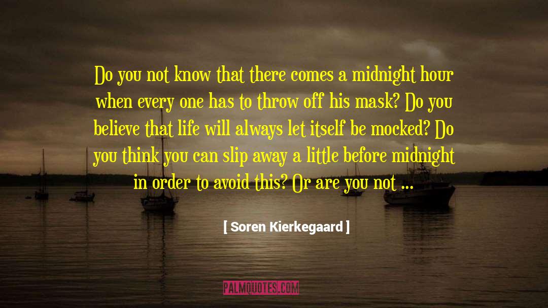 Caine Soren quotes by Soren Kierkegaard