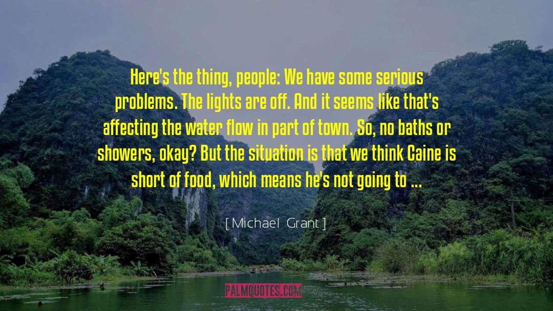 Caine Soren quotes by Michael  Grant