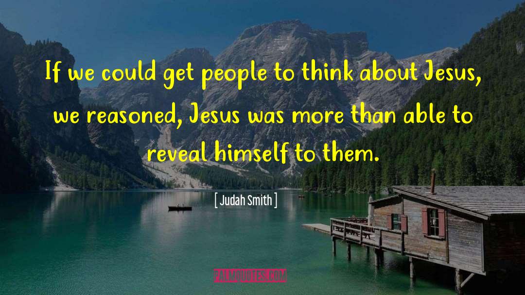 Cairns Smith Theory quotes by Judah Smith