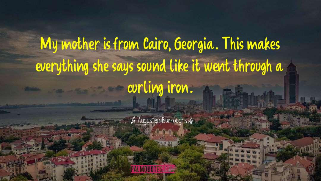 Cairo quotes by Augusten Burroughs