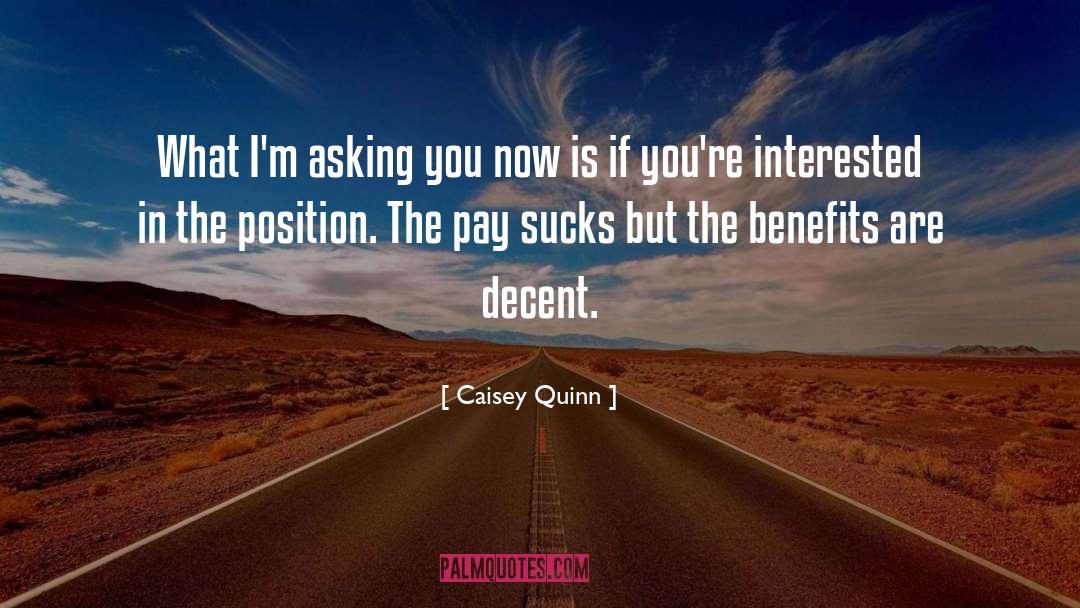 Caisey Quinn quotes by Caisey Quinn