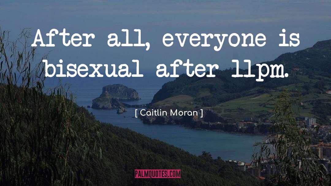 Caitlin Moran quotes by Caitlin Moran