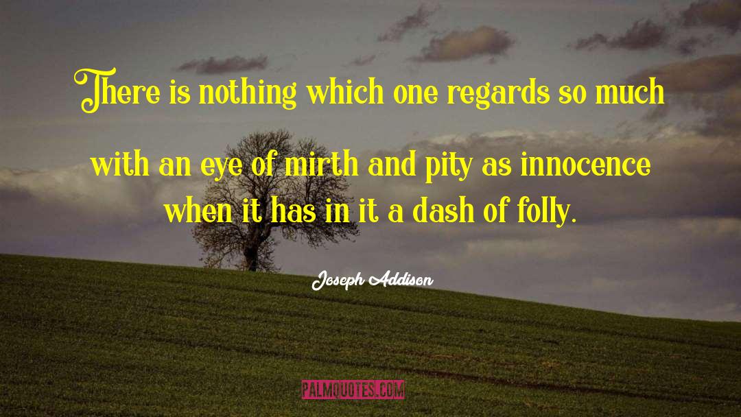 Caitrin And Dash quotes by Joseph Addison