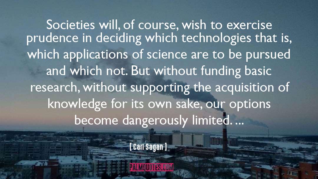 Cajoling Technologies quotes by Carl Sagan