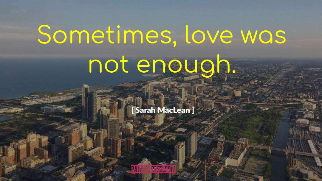 Cajun Love quotes by Sarah MacLean