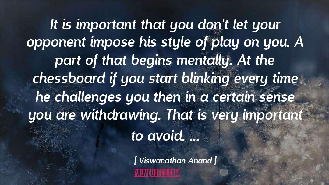 Cajun Style quotes by Viswanathan Anand