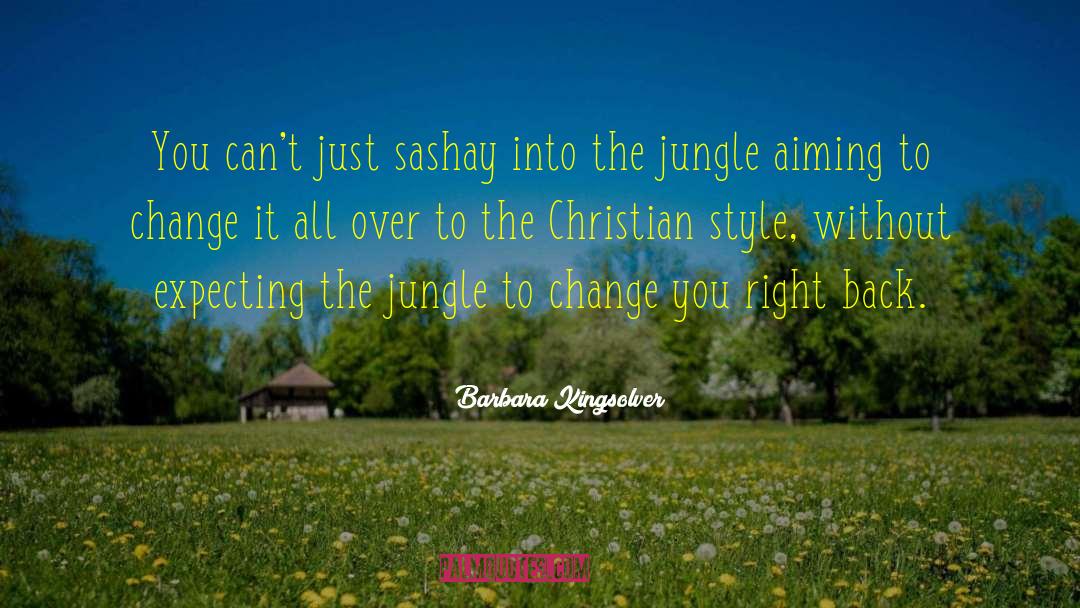 Cajun Style quotes by Barbara Kingsolver