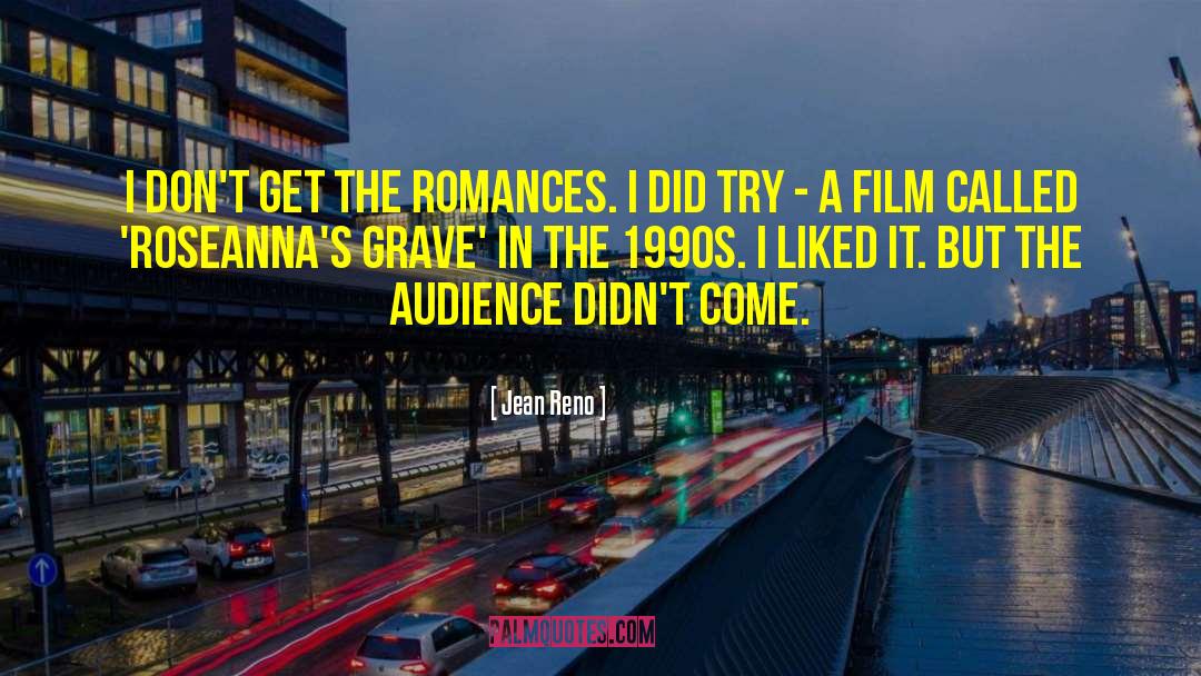 Cajunflair Romances quotes by Jean Reno