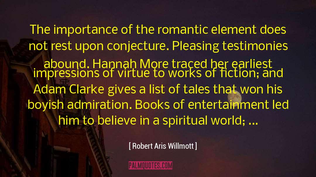 Cajunflair Romances quotes by Robert Aris Willmott