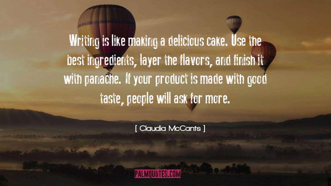 Cake quotes by Claudia McCants