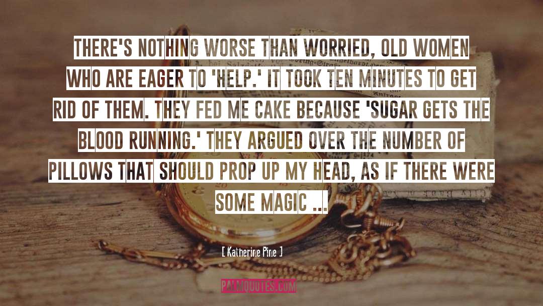 Cake quotes by Katherine Pine