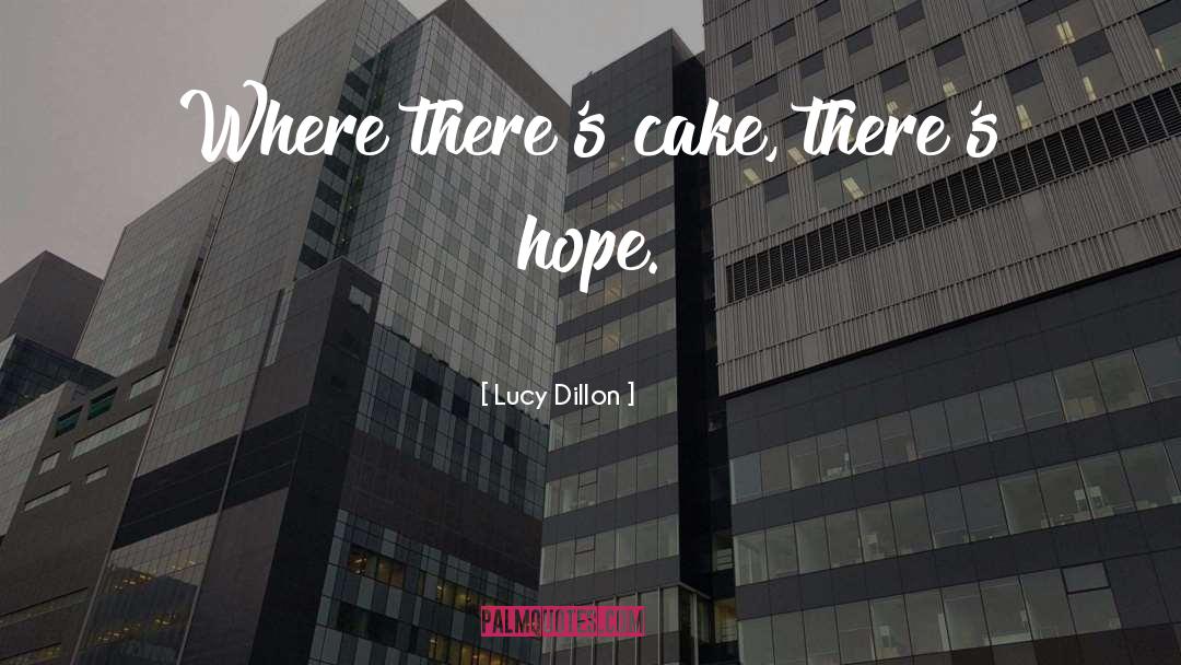 Cake quotes by Lucy Dillon
