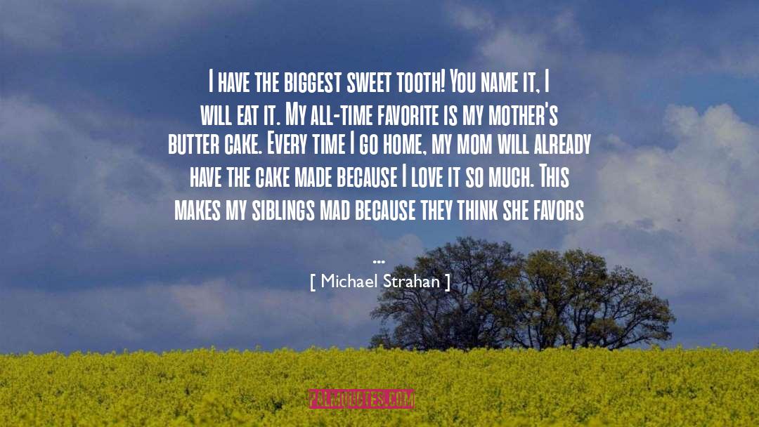 Cake Shop quotes by Michael Strahan