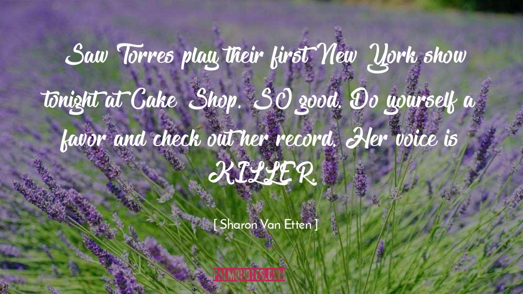 Cake Shop quotes by Sharon Van Etten