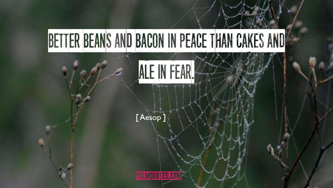 Cakes And Ale quotes by Aesop