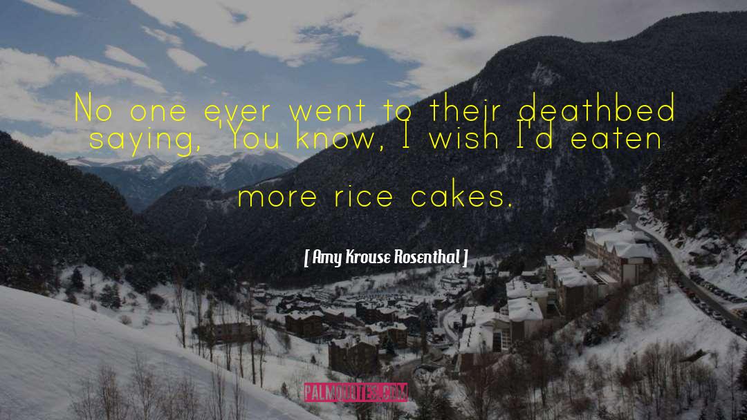 Cakes quotes by Amy Krouse Rosenthal