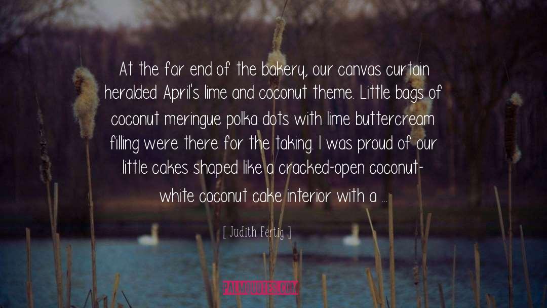 Cakes quotes by Judith Fertig