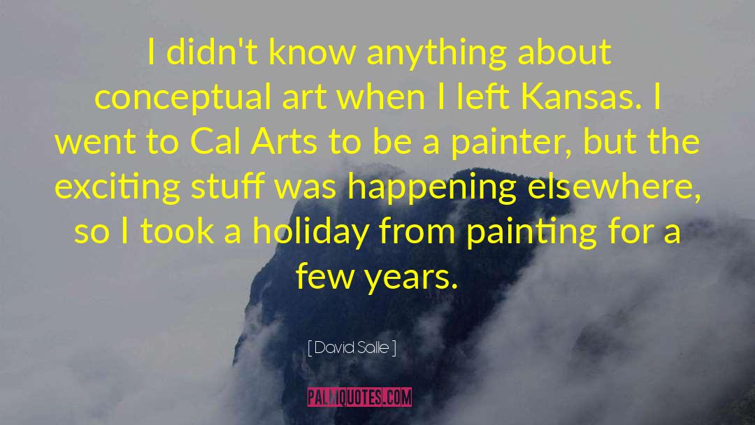 Cal quotes by David Salle