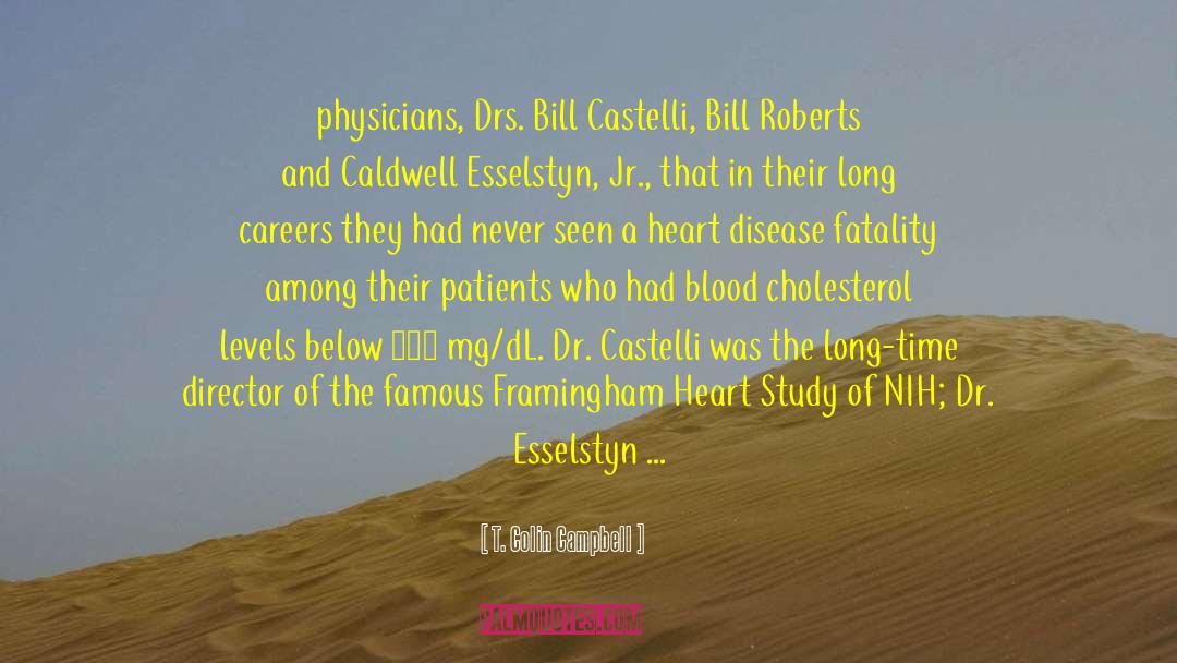 Calalay Clinic quotes by T. Colin Campbell