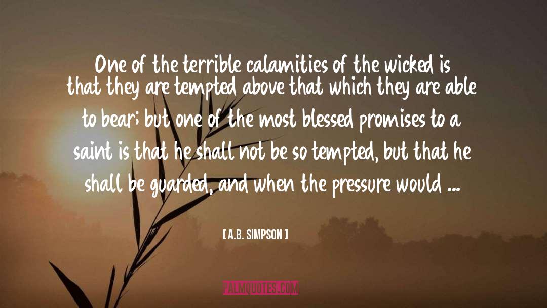 Calamities quotes by A.B. Simpson