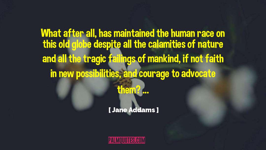 Calamities quotes by Jane Addams