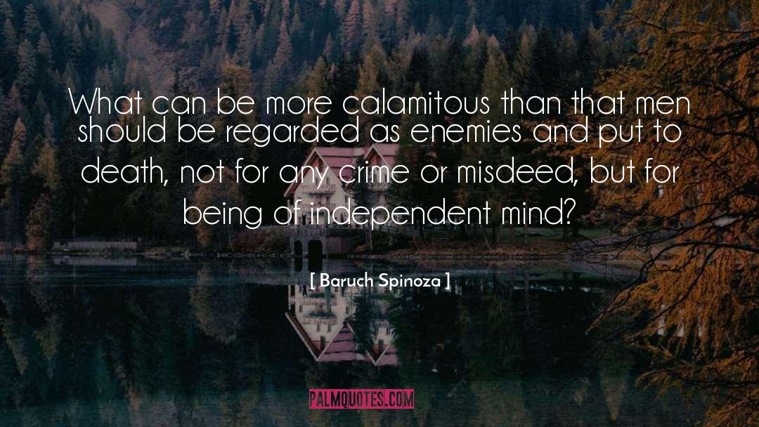Calamitous quotes by Baruch Spinoza