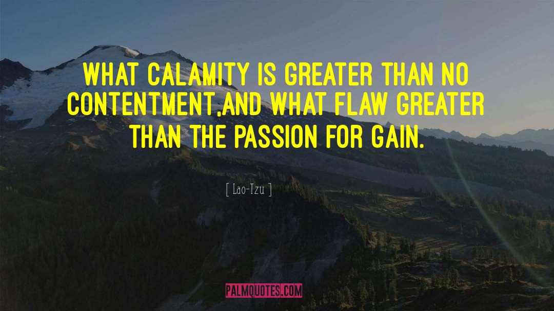 Calamity quotes by Lao-Tzu