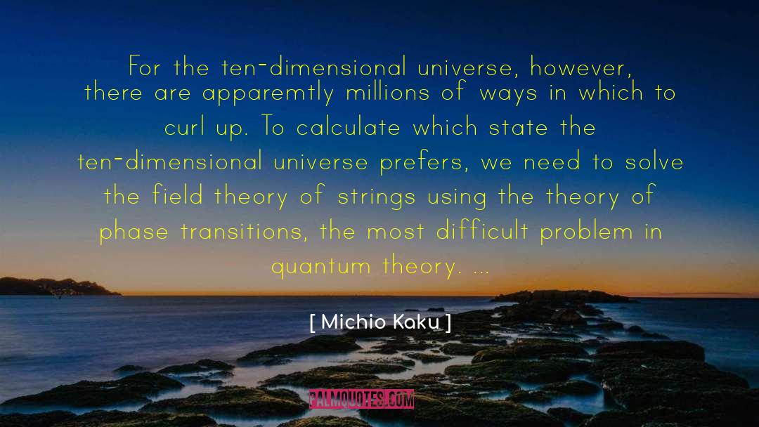 Calculate quotes by Michio Kaku