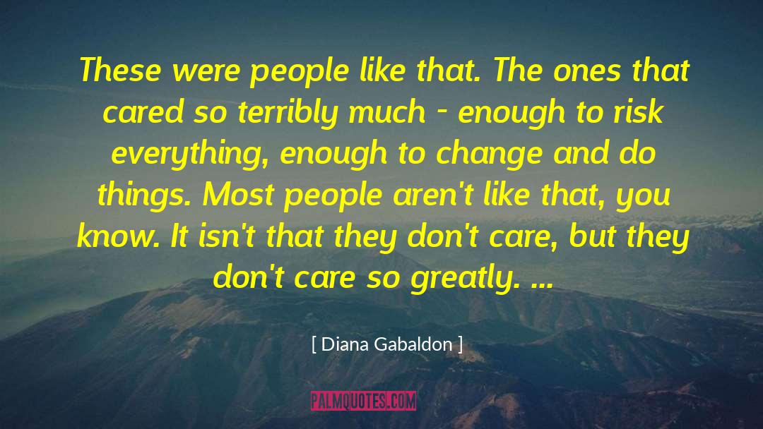 Calculated Risk quotes by Diana Gabaldon