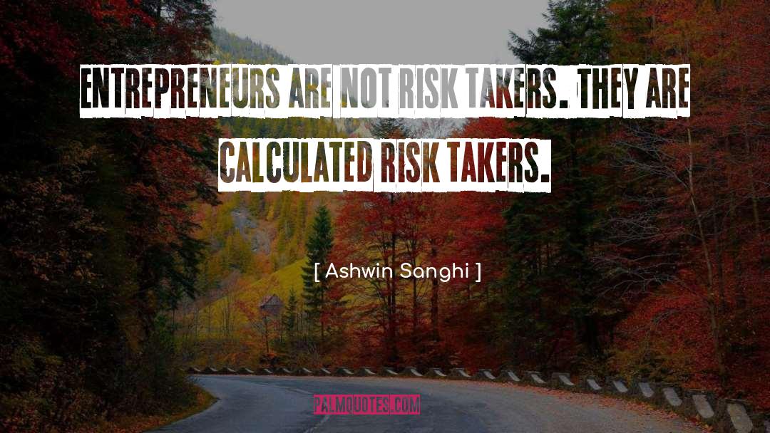 Calculated Risk quotes by Ashwin Sanghi